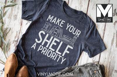 Make Your Shelf a Priority