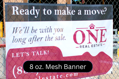 8 oz. Standard Mesh Banner (Single-Sided)