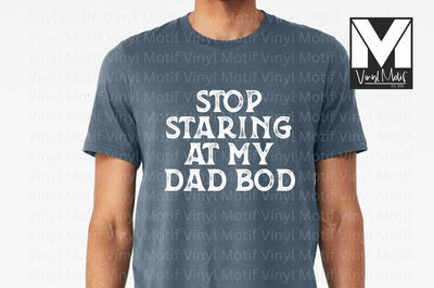 Stop Staring at my Dad Bod