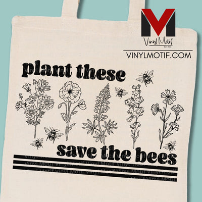 Plant These Save the Bees Tote Bag