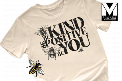 Be Kind Be Positive Be You