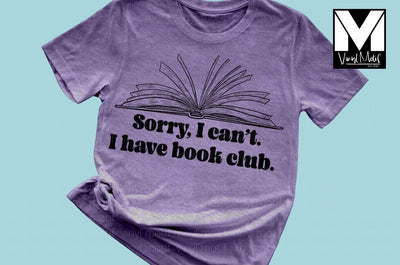 Sorry, I Can't. I Have Book Club