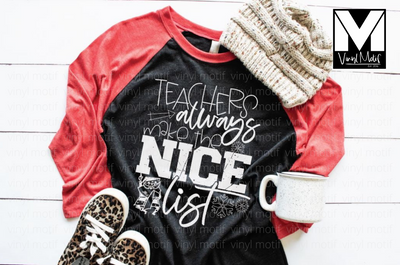 Teacher's Always Make the Nice List
