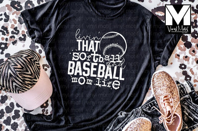Livin' That Softball and Baseball Mom Life