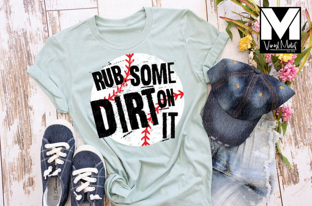 Rub Some Dirt on It Baseball